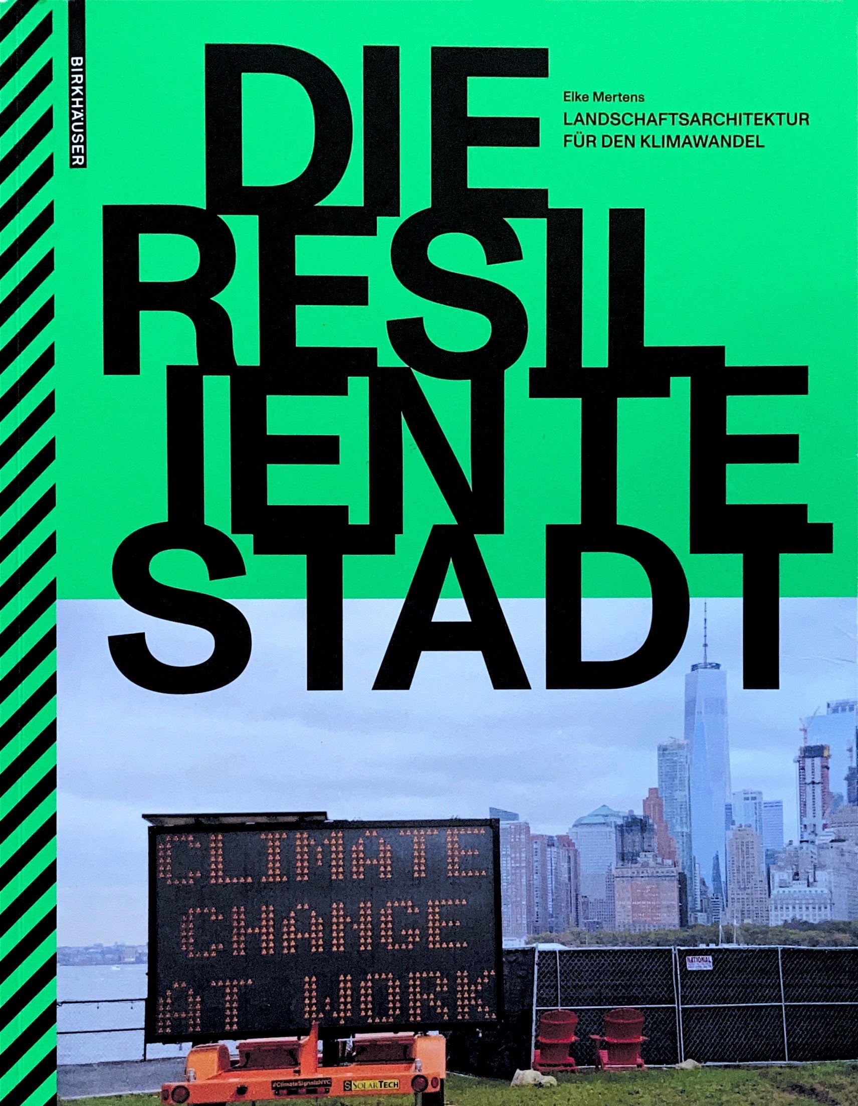 Die resiliente Stadt von Elke Mertens