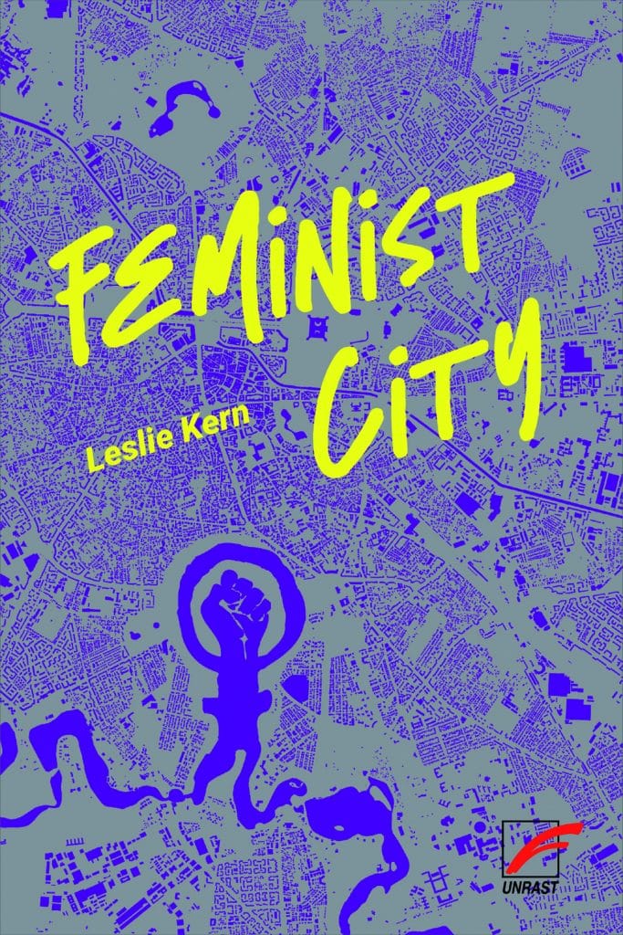 In ihrem Buch "Feminist City" untersucht die Geographie- und Ökologieprofessorin Leslie Kern geschlechterspezifische Ungleichheiten in der Stadt.