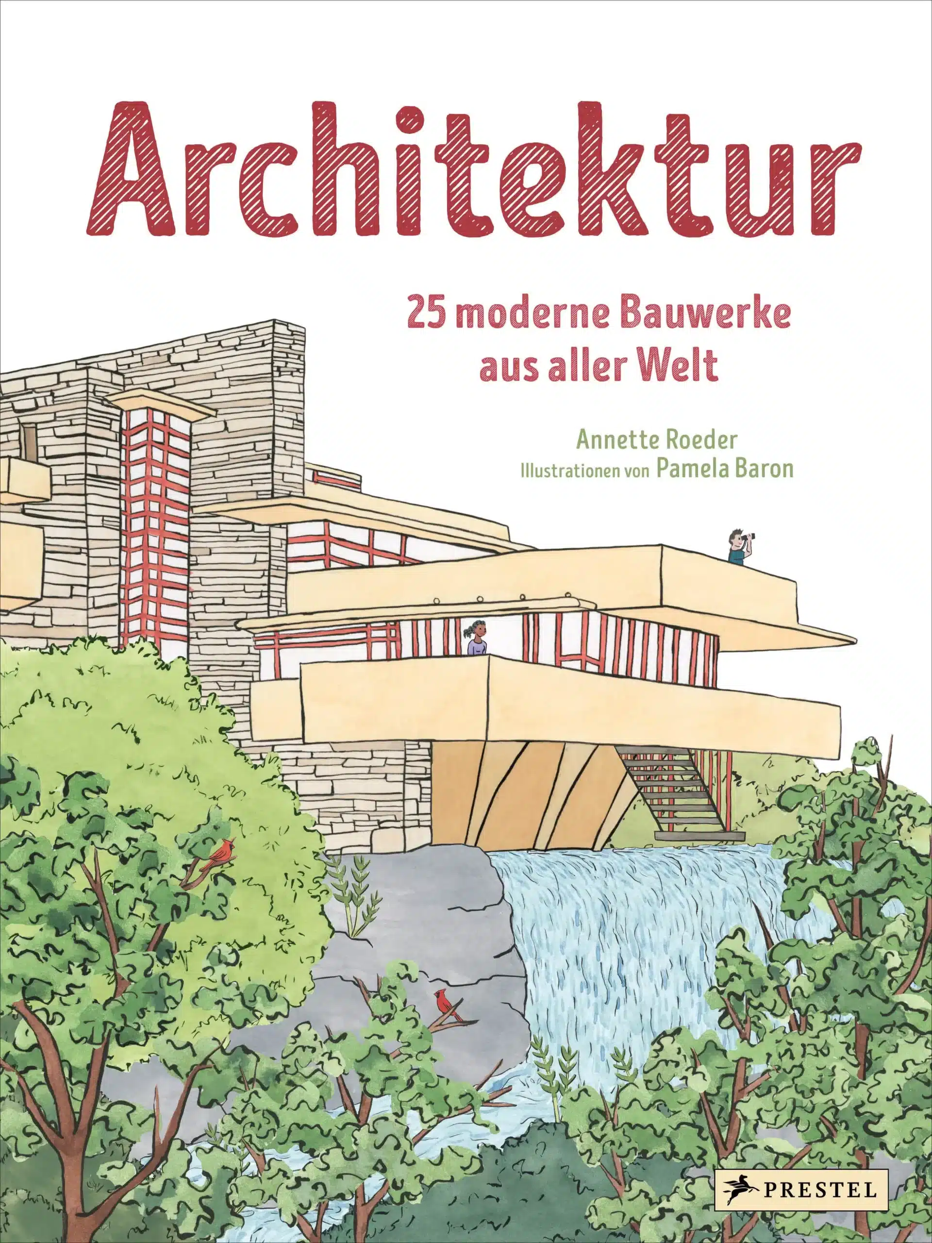 Architektur: 25 moderne Bauwerke aus aller Welt, Cover © Prestel